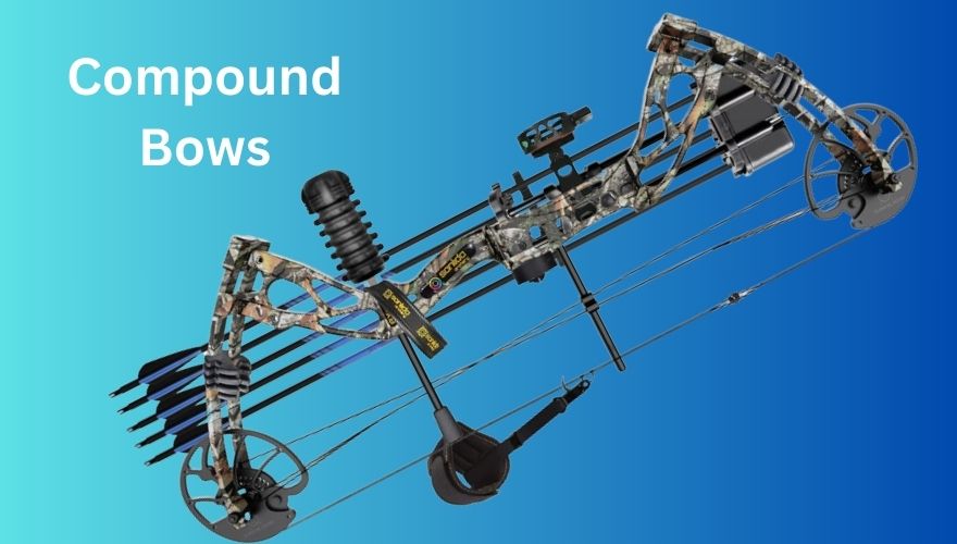 The Complete Guide To Compound Bows